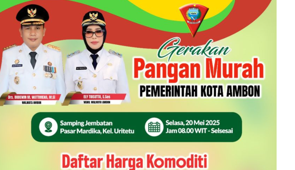 Pemkot Ambon Gelar GPM Lima Hari di Sejumlah Titik, Warga Bisa Belanja Pangan Murah Mulai 20 Mei