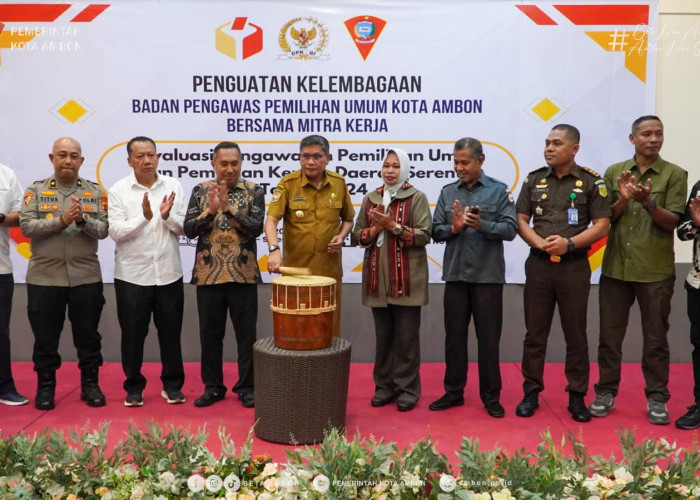 Wali Kota Ambon Ajak Bawaslu dan Stakeholder Evaluasi Pemilu 2024